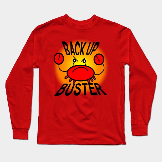 Back Off Crab Long Sleeve T-Shirt by HoseaHustle